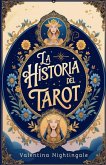 La Historia Del Tarot