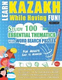 LEARN KAZAKH WHILE HAVING FUN! - FOR ADULTS LEARN KAZAKH WHILE HAVING FUN! - FOR ADULTS
