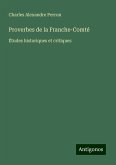 Proverbes de la Franche-Comté Proverbes de la Franche-Comté