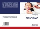 DENTAL IMPLANTS IN PEDIATRIC DENTISTRY DENTAL IMPLANTS IN PEDIATRIC DENTISTRY