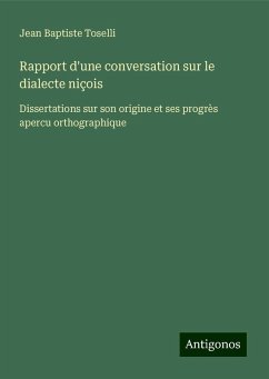 Rapport d'une conversation sur le dialecte niçois - Toselli, Jean Baptiste