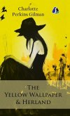 The Yellow Wallpaper & Herland - (Deluxe Hardbound Edition) The Yellow Wallpaper & Herland - (Deluxe Hardbound Edition)
