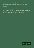 Règlements de la société permanente de construction des artisans Règlements de la société permanente de construction des artisans