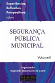 Experi ncias, Reflex es, Perspectivas Sobre Seguran a P bli