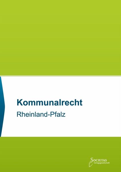 Kommunalrecht Rheinland-Pfalz Kommunalrecht Rheinland-Pfalz