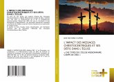 L'IMPACT DES MESSAGES CHRISTOCENTRIQUES ET SES DÉFIS DANS L'ÉGLISE L'IMPACT DES MESSAGES CHRISTOCENTRIQUES ET SES DÉFIS DANS L'ÉGLISE