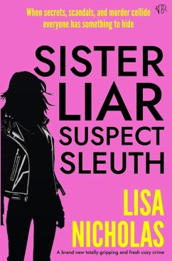 Cover Sister, Liar, Suspect, Sleuth