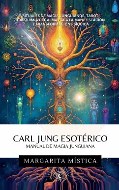 Carl Jung Esotérico - Manual De Magia Junguiana - Mística, Margarita Carl Jung Esotérico - Manual De Magia Junguiana - Mística, Margarita