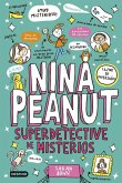 Nina Peanut 2. Nina Peanut superdetective de misterios Nina Peanut 2. Nina Peanut superdetective de misterios
