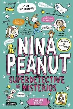 Cover Nina Peanut 2. Nina Peanut superdetective de misterios