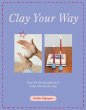 Clay Your Way - Bild 1