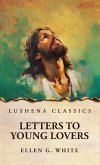 Letters to Young Lovers Letters to Young Lovers