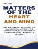 Matters Of The Heart And Mind