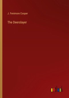 The Deerslayer The Deerslayer