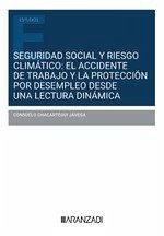 Cover Seguridad Social y riesgo climático: el accidente de trabajo y la protección por desempleo desde una lectura dinámica