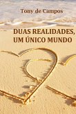 Duas Realidades, Um nico Mundo