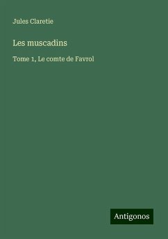 Les muscadins - Claretie, Jules