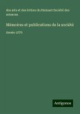 Mémoires et publications de la société Mémoires et publications de la société