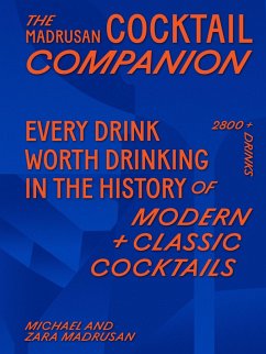 Cover Madrusan's Cocktail Compendium   Every drink worth drinking in the history of modern classic cocktails