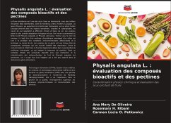 Physalis angulata L. : évaluation des composés bioactifs et des pectines - De Oliveira, Ana Mery;H. Ribani, Rosemary;O. Petkowicz, Carmen Lúcia