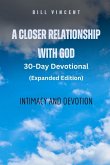 A Closer Relationship With God (Expanded Edition) A Closer Relationship With God (Expanded Edition)
