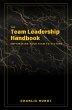 The Team Leadership Handbook - Bild 1