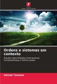 Ordens e sistemas em contexto Ordens e sistemas em contexto