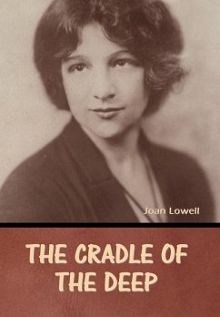 The Cradle of the Deep - Lowell, Joan