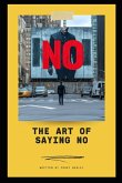 The Art of Saying NO
