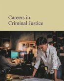 Careers in Criminal Justice Careers in Criminal Justice