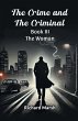 The Crime And The Criminal Book III The... - Bild 1