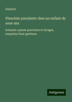 Pleurésie purulente chez un enfant de onze ans - Gimbert