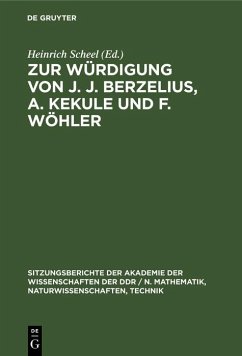 Cover Zur Würdigung von J. J. Berzelius, A. Kekule und F. Wöhler (eBook, PDF)