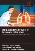 Rola nanomedycyny w leczeniu raka p¿uc Rola nanomedycyny w leczeniu raka p¿uc