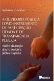 Ouvidoria P blica Como Instrumento De Participa o Cidad E