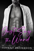 Just Say the Word Just Say the Word