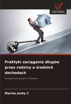 Cover Praktyki zaci¿gania d¿ugów przez rodziny o ¿rednich dochodach