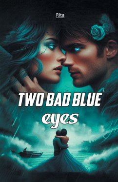 Cover Two Bad Blue Eyes