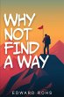 Why Not Find A Way - Bild 1