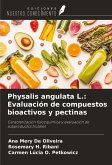 Physalis angulata L.: Evaluación de compuestos bioactivos y pectinas Physalis angulata L.: Evaluación de compuestos bioactivos y pectinas
