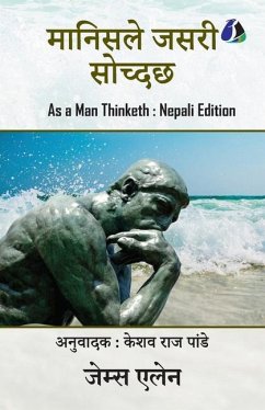 As A Man Thinketh (मानिसले जसरी सोच्दछ) - Nepali - Allen, James