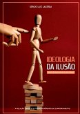 Ideologia Da Ilus o Ideologia Da Ilus o