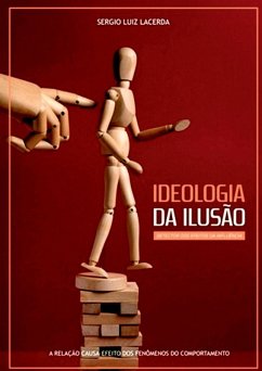 Ideologia Da Ilus o - Luiz Lacerda, S Rgio