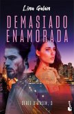 Demasiado enamorada (Serie O'Brien, 3) Demasiado enamorada (Serie O'Brien, 3)