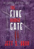 The Five Barred Gate II The Five Barred Gate II