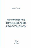 Megapensenes Trivocabulares Pr -evolutivos Megapensenes Trivocabulares Pr -evolutivos