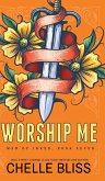 Worship Me Worship Me