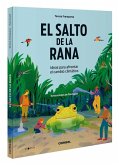 El Salto de la Rana / The Frog Leap El Salto de la Rana / The Frog Leap