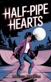 Half-Pipe Hearts