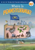 Where Is Pennsylvania? Where Is Pennsylvania?